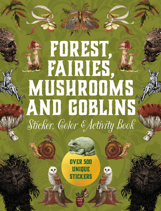 Forest Fairies, Mushrooms & Goblins Sticker Activity Book